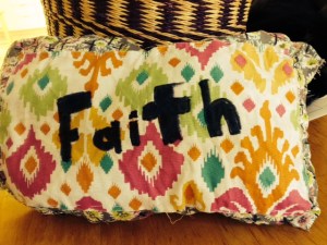 Faith pillow made by Emily.