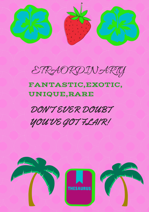 Erin created her own Extraordinary design for her OLW thesaurus poem.