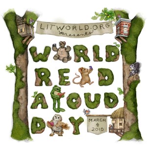 World Read Aloud Day was March 4, 2015. Sponsored by LitWorld.