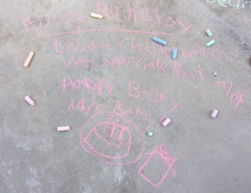 Creating chalkabration We appreciate that a lot Happy B-day, Mrs. Betsy!