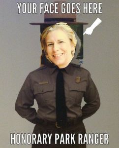Make yourself a park ranger.