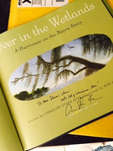 Over in the Wetlands by Caroline Starr Rose