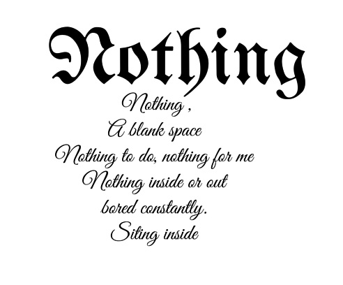 Nothing poem by Kaiden, 5th grade