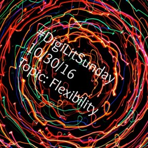 digilitsunday-topic-flexibility